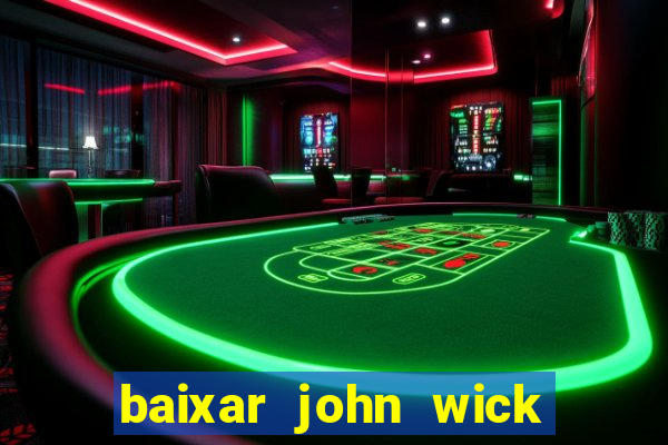 baixar john wick de volta ao jogo mega